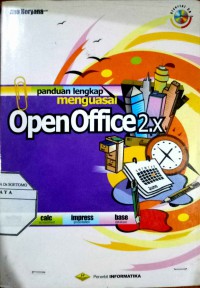 Panduan Lengkap menguasai Open Office 2.X