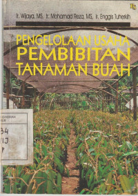 Pengelolaan Usaha Pembibitan Tanaman Buah