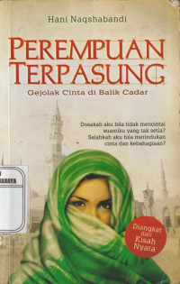 Perempuan Terpasung Gejolak Cinta di Balik Cadar