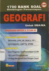 1700 Bank Soal Bimbingan Pemantapan Geografi untuk SMA / MA