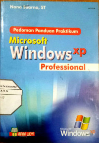 Pedoman Panduan Praktikum Microsoft Windows XP Professional