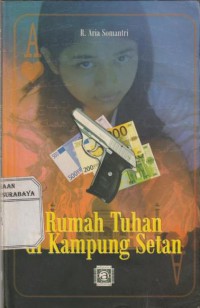 Rumah Tuhan Di Kampung Setan