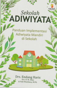 Panduan Implementasi Adiwiyata Mandiri di sekolah