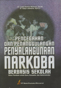 Pencegahan dan Penanggulangan Penyalahgunaan Narkoba Berbasis sekolah