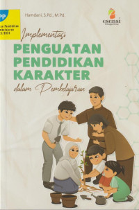 Implementasi Penguatan Pendidikan Karakter dalam Pembelajaran