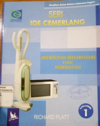 Seri ide cermelang kehidupan sehari hari dan kesehatan