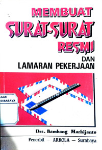 Membuat Surat-Surat Resmi dan Lamaran Pekerjaan