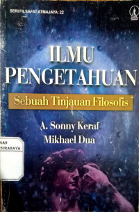 Ilmu Pengetahuan Sebuah Tinjauan Filosofis