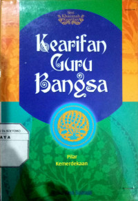 Kearifan Guru Bangsa