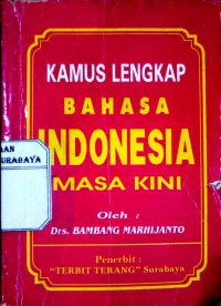 Kamus Lengkap Bahasa Indonesia masa kini