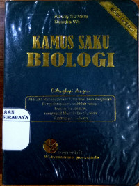 Kamus Saku Biologi Dilengkapi dengan ahli ahli biologi terkenal, vitamin dan fungsinya pengkelompokan makhluk hidup , hewan tumbuhan mengenal metode ilmiah serta ilustrasi pendukung