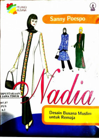 Nadia : Desain Busana Muslim untuk Remaja