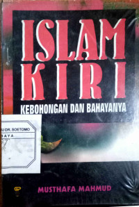 Islam Kiri Kebohongan dan Bahayanya