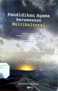 Pendidikan Agama Berwawasan Multikultural