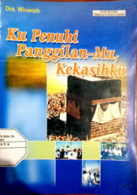 Ku Penuhi Panggilan-Mu Kekasihku