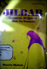 JIlbab menurut Al-qur'an dan As-Sunnah