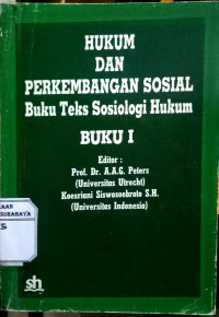 Hukum dan Perkembangan Sosial Buku Teks Sosiologi Hukum BUKU 1