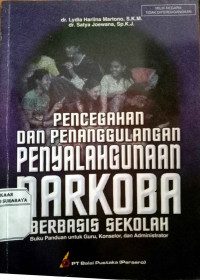 Pencegahan dan penanggulangan Narkoba Berbasis Sekolah