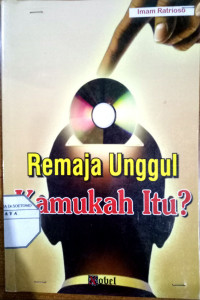 Remaja Unggul Kamukah itu?