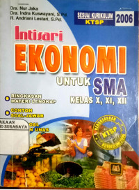 Intisari Ekonomi untuk SMA Kelas X, XI, XII