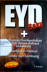 EYD Saku + Pedoman Pembentukan Istilah dalam Bahasa Indonesia Kumpulan Pantun Tanda dan Lambang