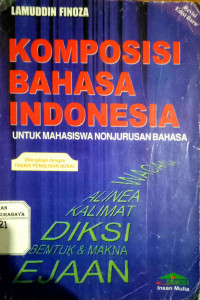 Komposisi Bahasa Indonesia untuk Mahasiswa Nonjurusan Bahasa