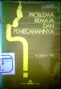 Problema Remaja dan Pemecahannya