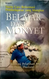 Suatu Cara Reformasi Pembelajaran dari Monyet