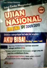 Solusi Cerdas Menghadapi Ujian Nasional SMA/MA IPS 2009/2010