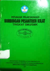 Petunjuk Pelaksanaan Bimbingan Pesantren Kilat Tingkat SMU/SMK