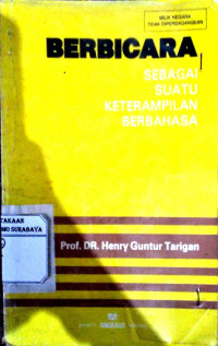 Berbicara Sebagai Suatu Ketrampilan Berbahasa