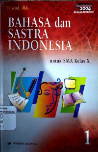 Bahasa dan Sastra Indonesia Untuk SMA Kelas X