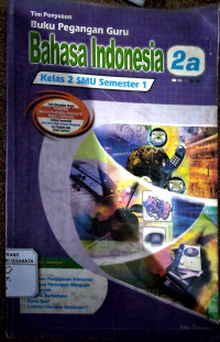 Buku Pegangan Guru Bahasa Indonesia 2a Kelas 2 SMA Semester 1