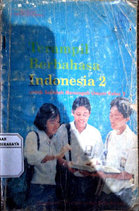 Terampil Berbahasa Indonesia 2 Untuk SMU Kelas 2