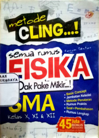 Metode Cling...! Semua Rumus Fisika Gak Pake Mikir ...! Untuk SMA Kelas X, XI,XII