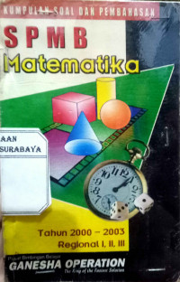 Kumpulan SPMB Matematika Tahun 2000 - 2003 Reglonal I, II, III