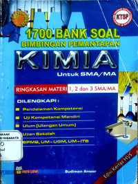 1700 Bank Soal Bimbingan Pemantapan Kimia Untuk SMA / MA Ringkasan Materi 1,2, 3 SMA / MA