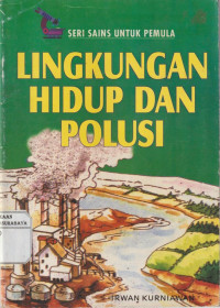 Lingkungan Hidup dan Polusi