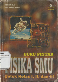 Buku Pintar Fisika SMU Untuk Kelas I, II, dan III