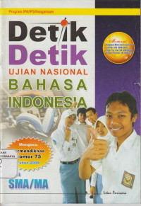 Detik - Detik Ujian Nasional Bahasa Indonesia Mengacu Permendiknas Nomor 75 Tahun 2009