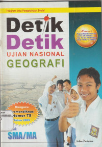 Detik - Detik Ujian Nasional Geografi Mengacu Permendiknas Nomor 75 Tahun 2009