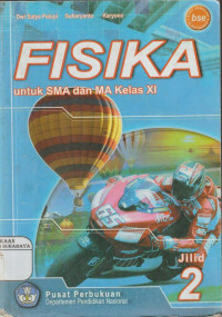 Fisika Untuk SMA dan MA Kelas XI Jilid 2