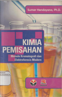 Kimia Pemisahan : Metode Kromatografi dan Elektroforesis Modern