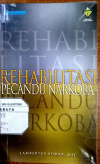 Rehabilitasi Pecandu Narkoba