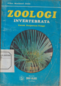 Zoologi Invertebrata Untuk Perguruan Tinggi