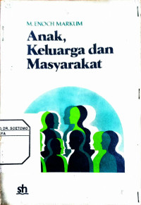 Anak , Keluarga dan Masyarakat