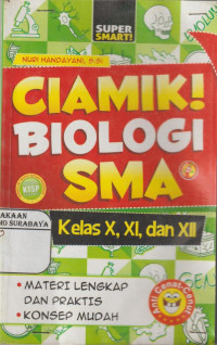 Ciamik Biologi SMA Kelas X, XI, XII