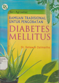 Ramuan Tradisional untuk Pengobatan Diabetes Mellitus