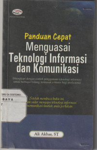 Panduan Cepat Menguasai Teknologi Informasi dan Komunikasi