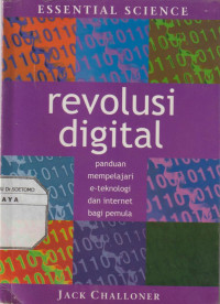 Revolusi Digital : Panduan Mempelajari e-teknologi dan internet bagi pemula